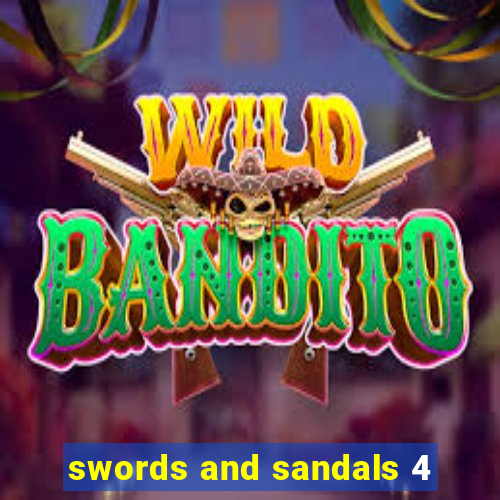 swords and sandals 4